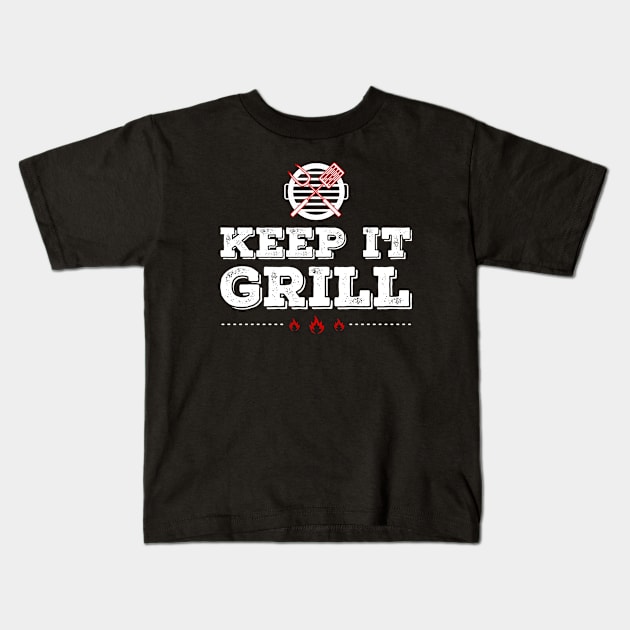 Keep It Grill Kids T-Shirt by PunchiDesign